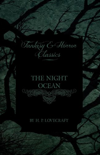 The Night Ocean (Fantasy and Horror Classics) von Fantasy and Horror Classics